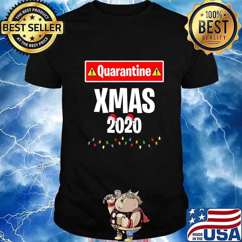 Christmas in Quarantine 2020 XMas T-Shirt