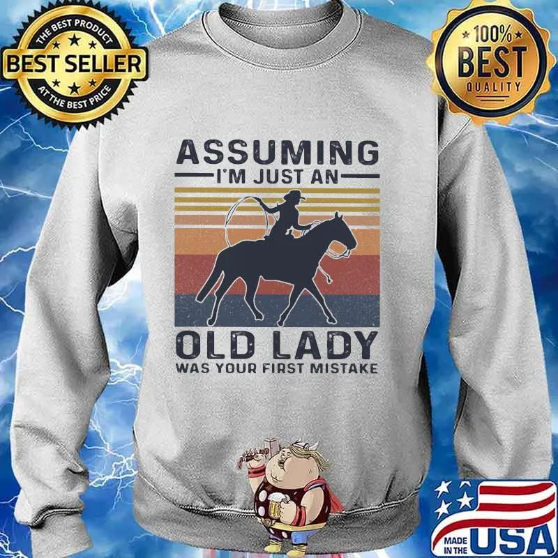 Cowboys riding horse assuming i'm just an old lady was your first mistake vintage retro s Sweater
