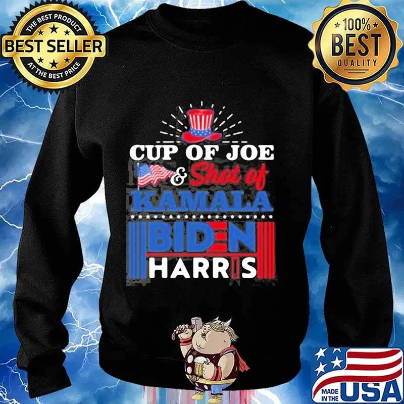 Cup of joe flag and shot of kamala biden harris s Sweater