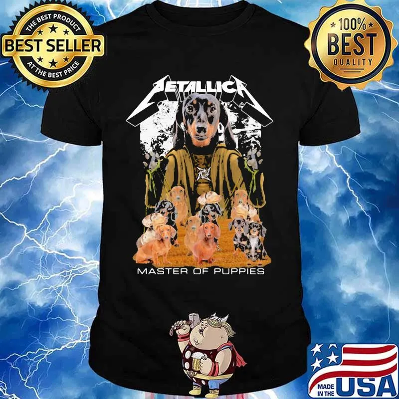 Dachshund metallica master of puppies shirt