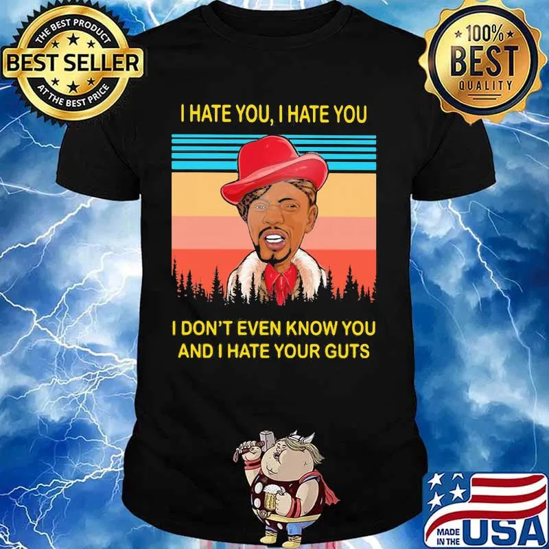 Dave chappelle rick james i hate you i don't even know you and i hate your guts vintage retro shirt