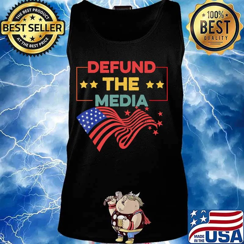 Defund the media Anti Fake news Vintage T-Shirt Tank top