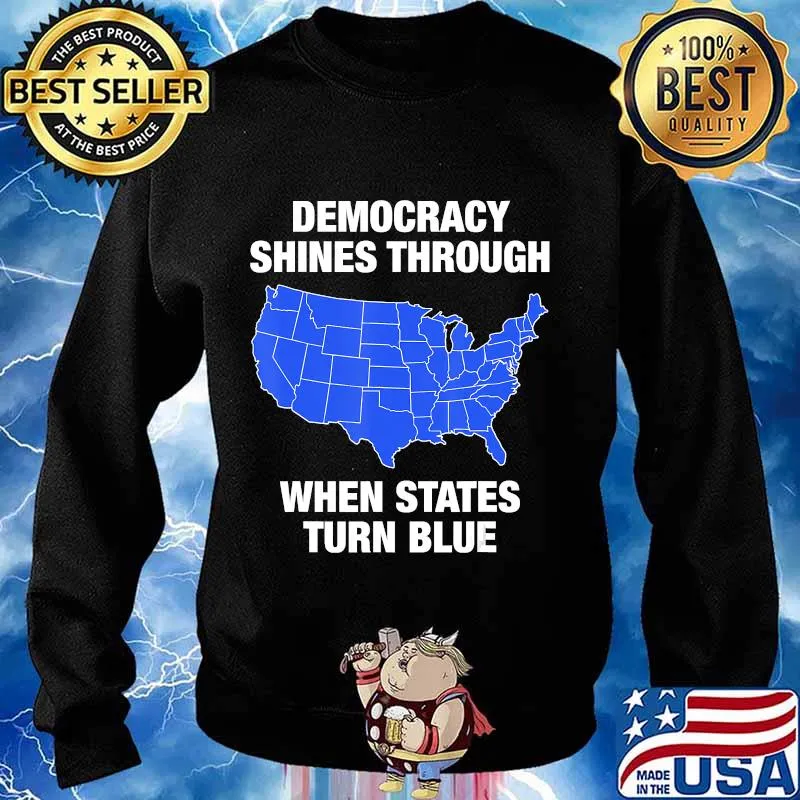 Democracy shines through when states turn blue biden 2020 s Sweater