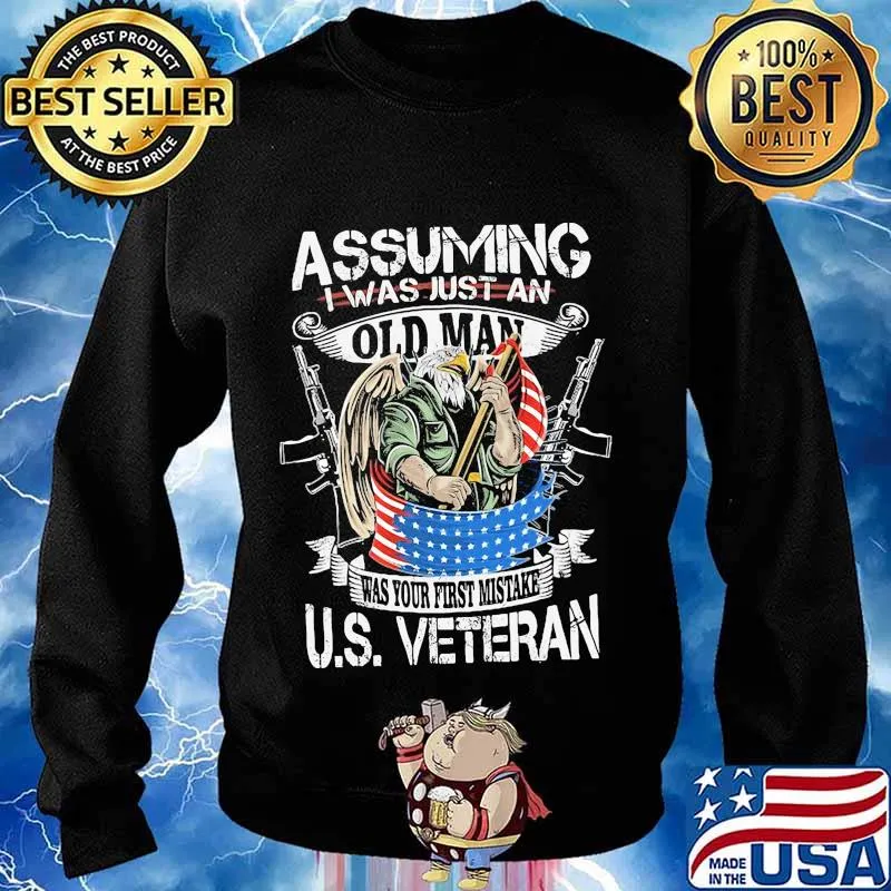 Eagles assuming i was just an old man was your first mistake u.s veteran american flag 2020 s Sweater