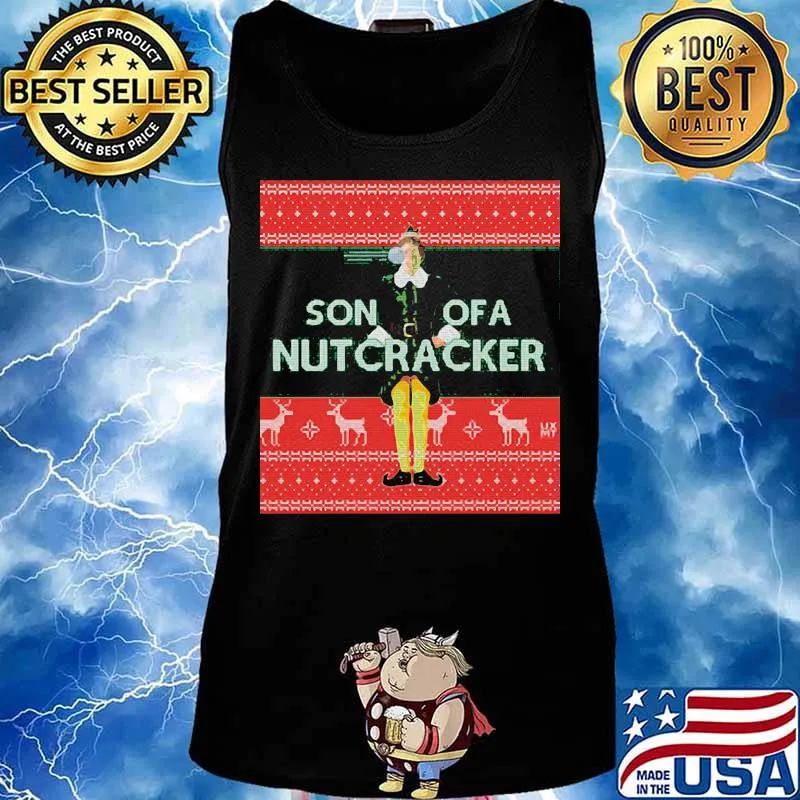 Elf son of a nutcracker ugly christmas s Tank top