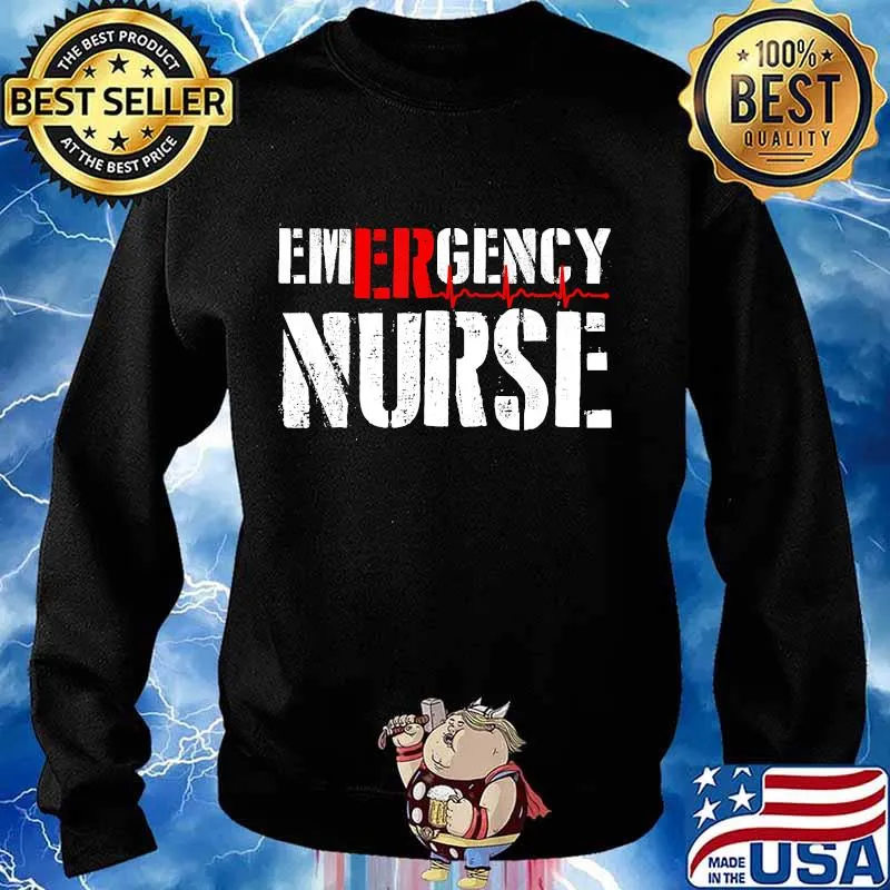 Emergency Room Nurse (ER) Gift T-Shirt Sweater