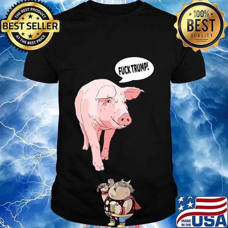 Fuck trump pig lover cartoon -shirt