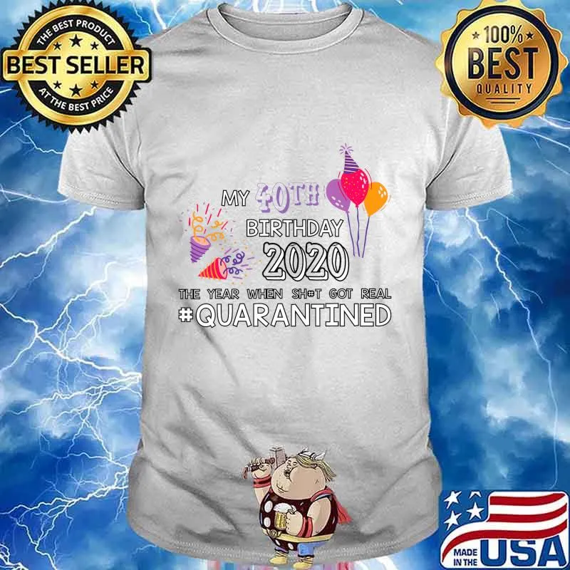 Funny 40th Birthday Retro Party Quarantine 6 feet away T-Shirt