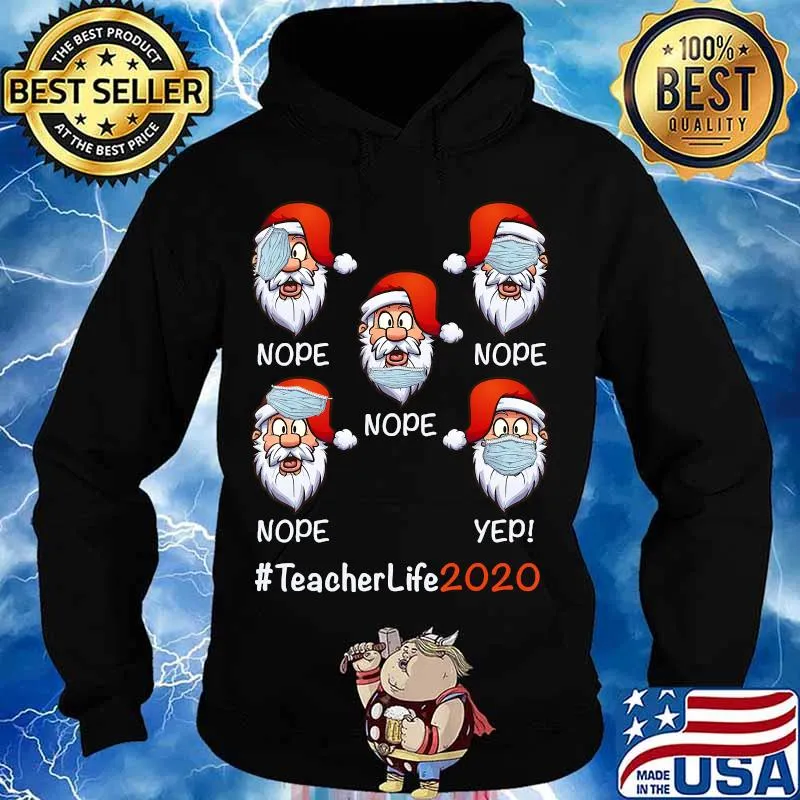 Funny Christmas Teacher life 2020 Santa wearing mask T-Shirt Hoodie