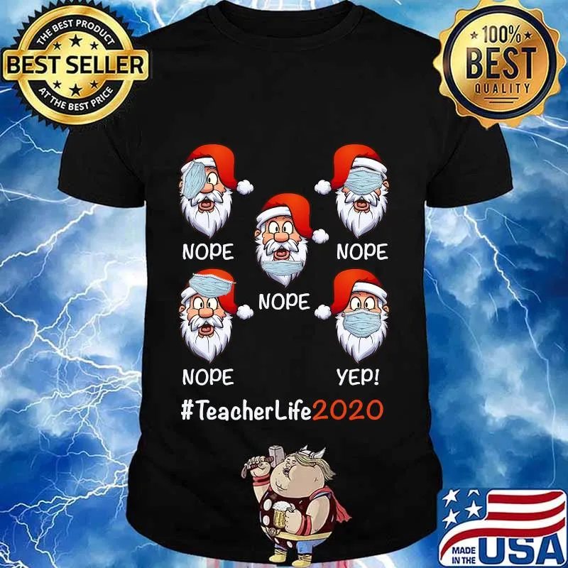 Funny Christmas Teacher life 2020 Santa wearing mask T-Shirt