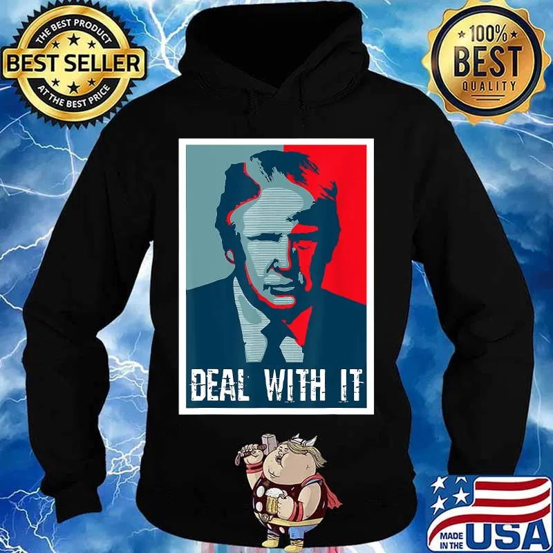 Funny Deal With It President Donald Trump Retro T-Shirt Hoodie