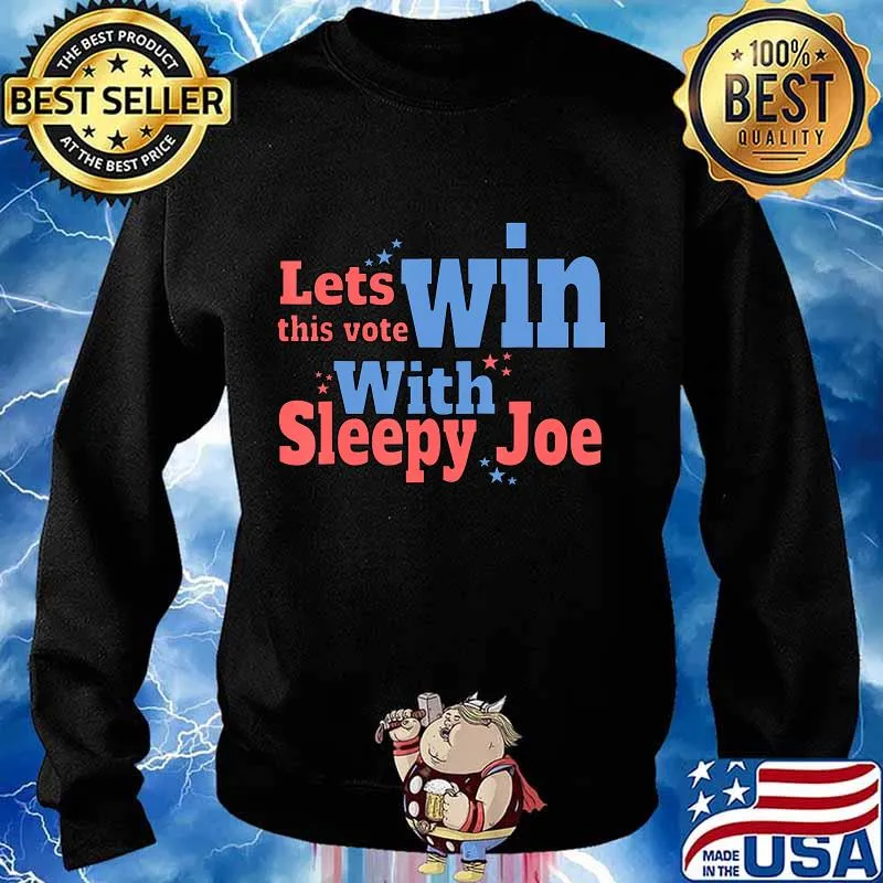 Funny Joe Biden Vote Election President Democrat Voting T-Shirt Sweater