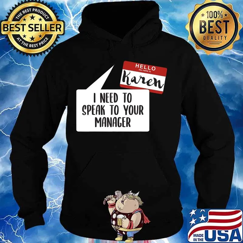 Funny Karen Halloween Costume My name is Karen T-Shirt Hoodie