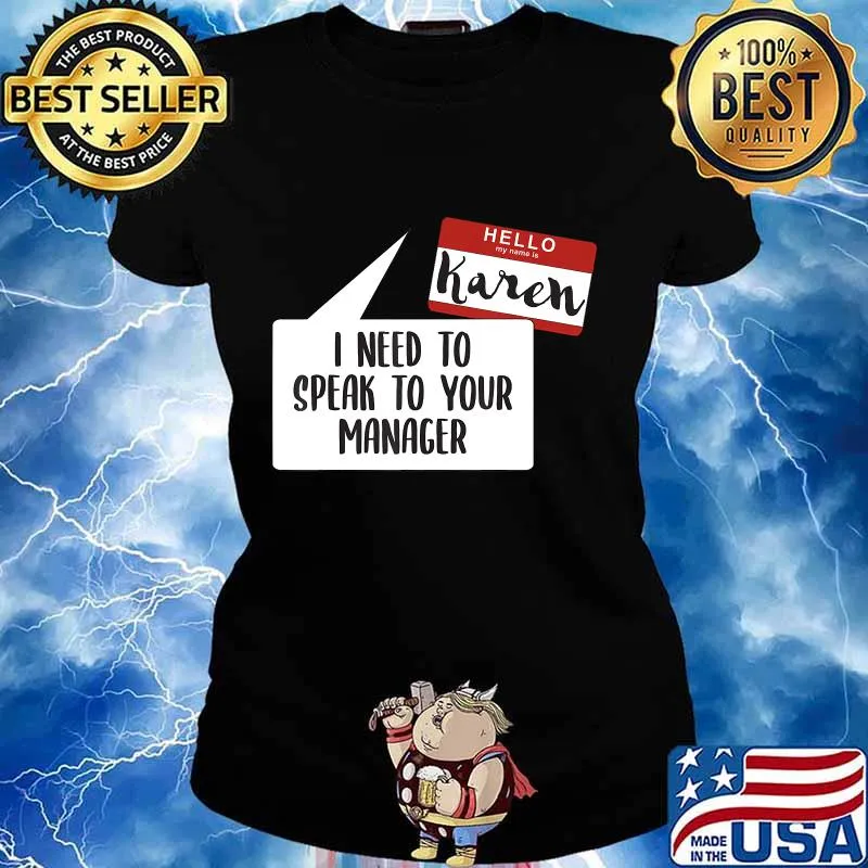 Funny Karen Halloween Costume My name is Karen T-Shirt Ladies tee