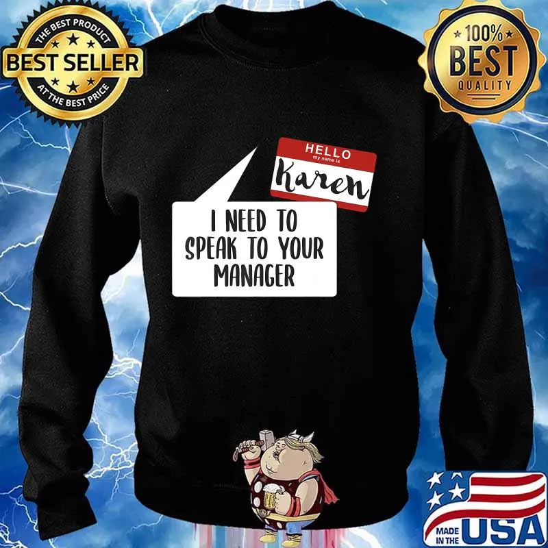 Funny Karen Halloween Costume My name is Karen T-Shirt Sweater