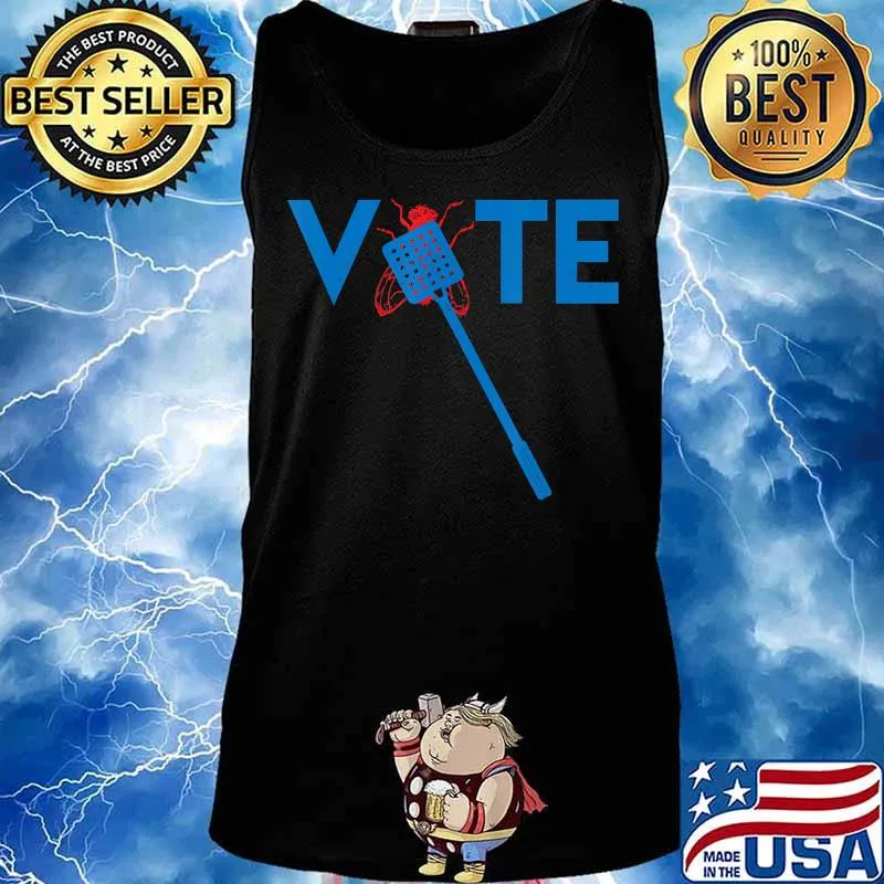 Funny Vote Flies Swatter Presidential Election Campaign 2020 T-Shirt Tank top
