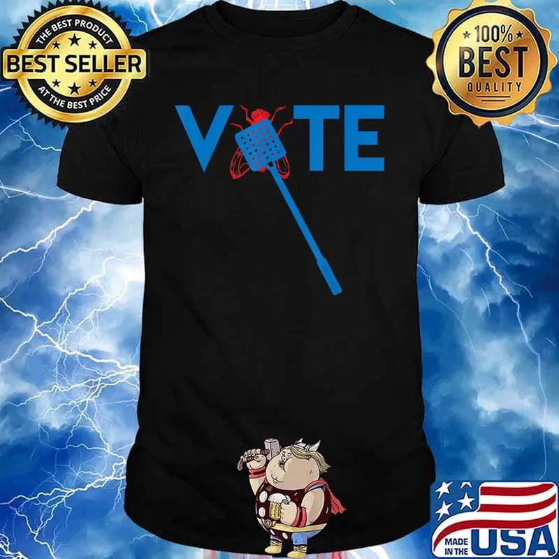 Funny Vote Flies Swatter Presidential Election Campaign 2020 T-Shirt