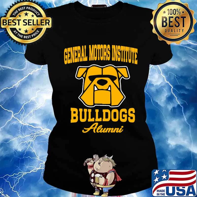 General motors institute bulldogs alumni s Ladies tee