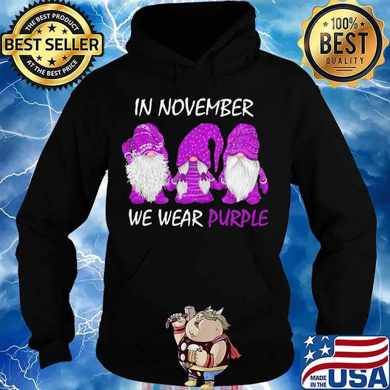 Gnomes in november we wear purple s Hoodie