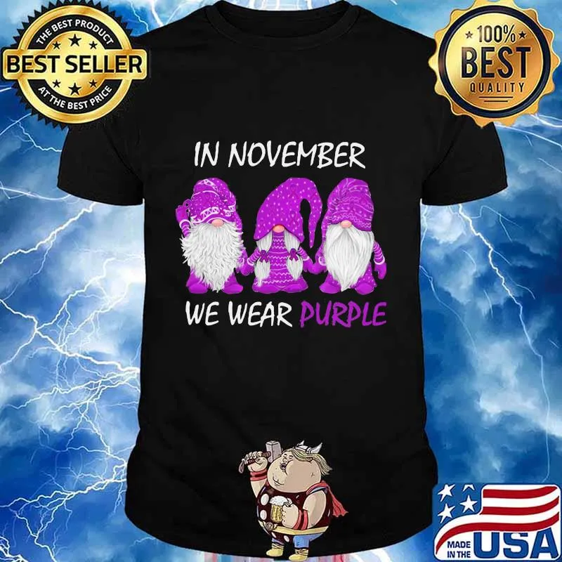 Gnomes in november we wear purple shirt