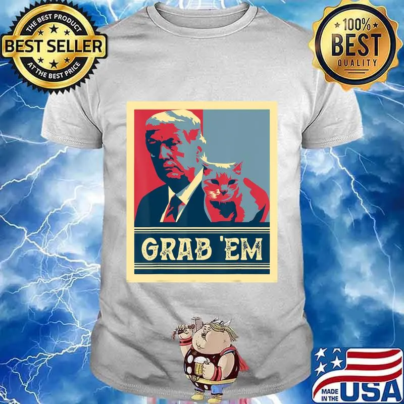 Grab Em Vote Pro Donald Trump Cat Republican Conservative T-Shirt