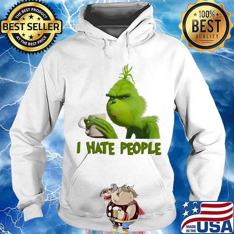 Grinch i hate people s Hoodie
