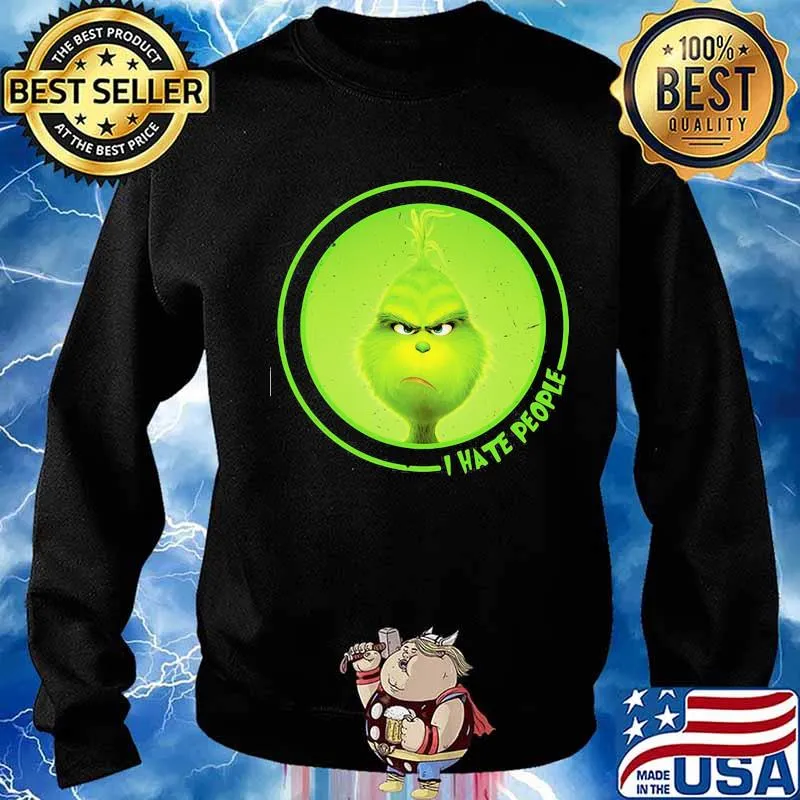 Grinch i hate people s Sweater