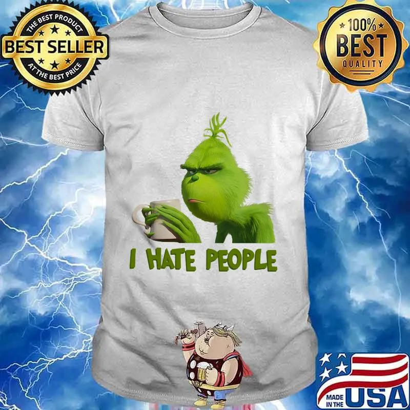 Grinch i hate people shirt