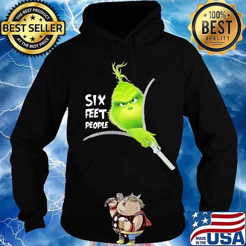 Grinch six feet people s Hoodie