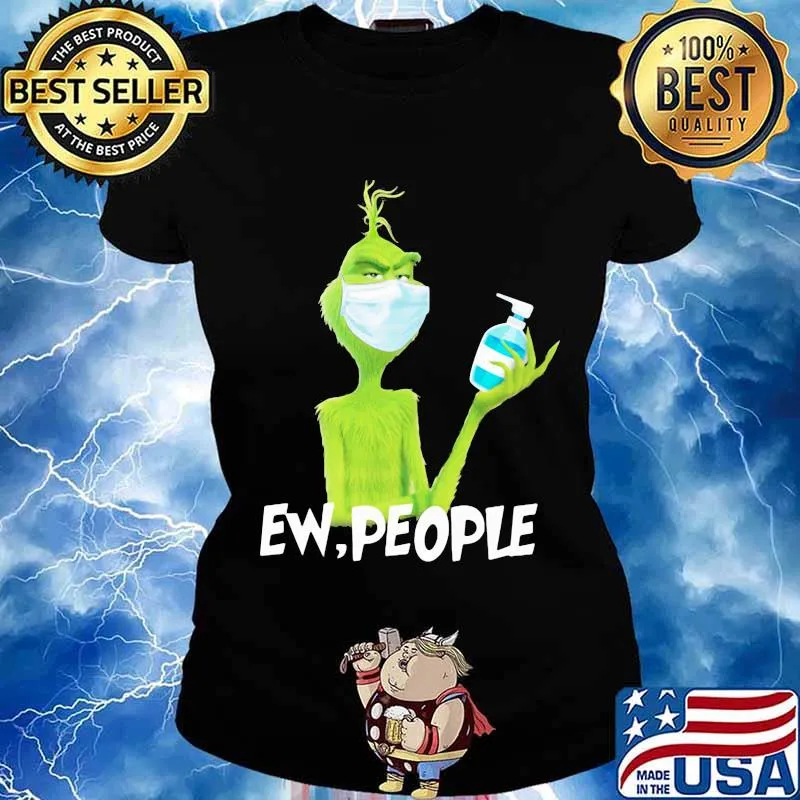 Grinch wearing mask and washing hand ew people s Ladies tee
