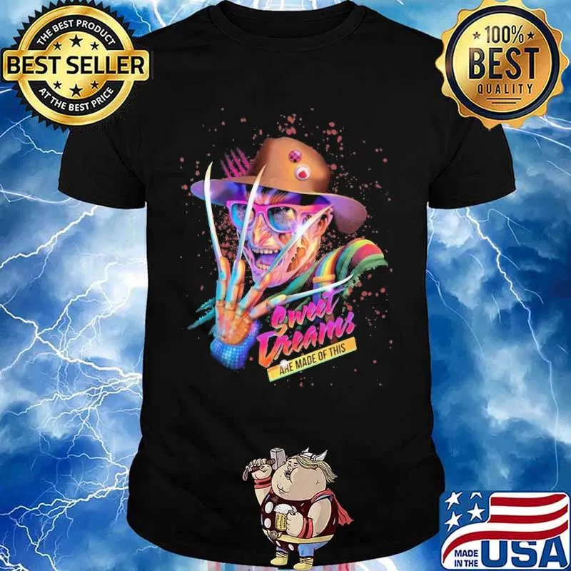 Halloween freddy krueger sweet dreams are made of this shirt