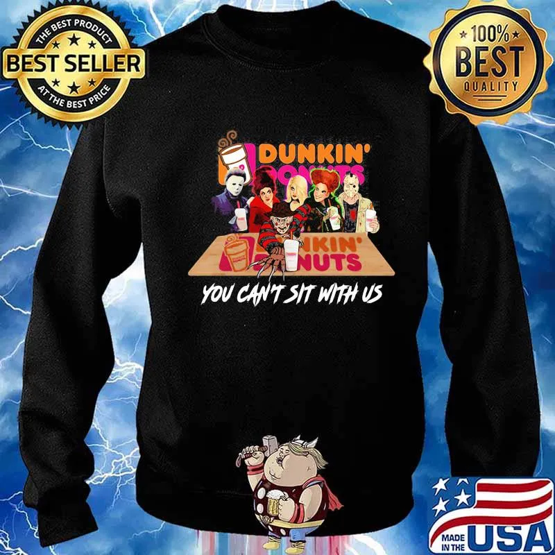 Halloween horror characters drink dunkin donuts you can't sit with us s Sweater