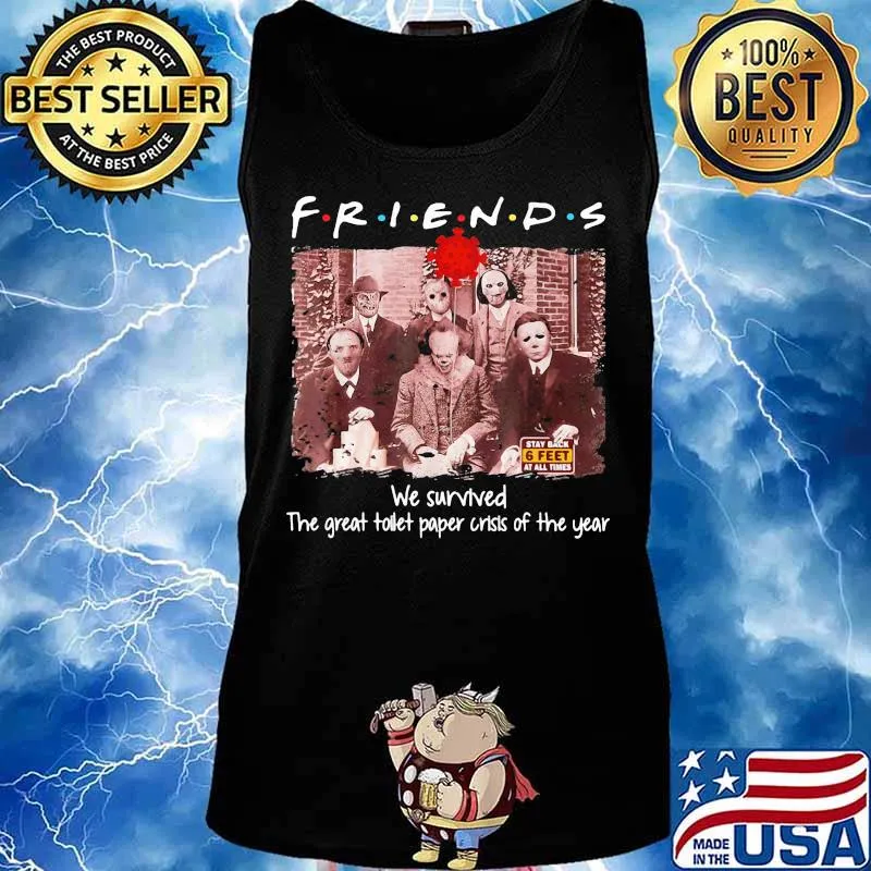Halloween horror characters friends we survived the great toilet paper crisis of the year s Tank top