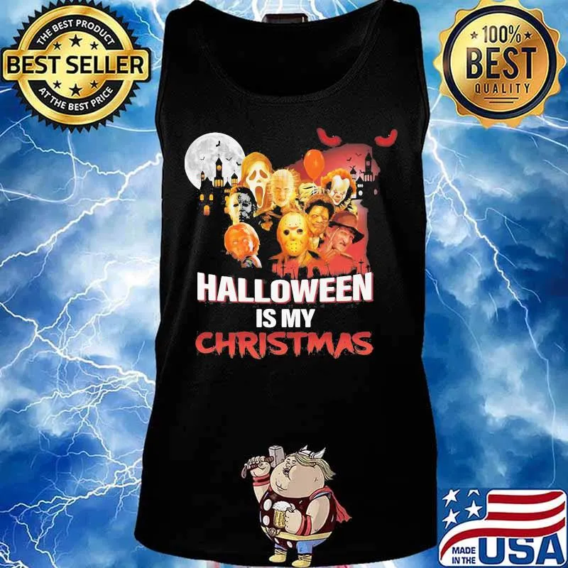 Halloween horror characters is my christmas s Tank top