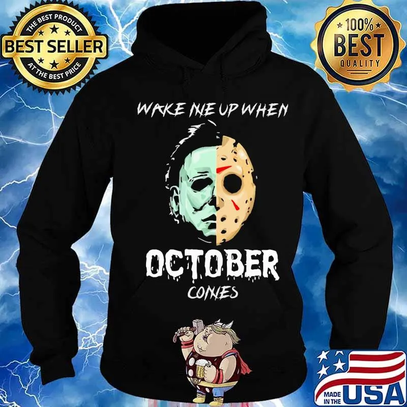 Halloween michael myers jason voorhees wake me up when october comes s Hoodie