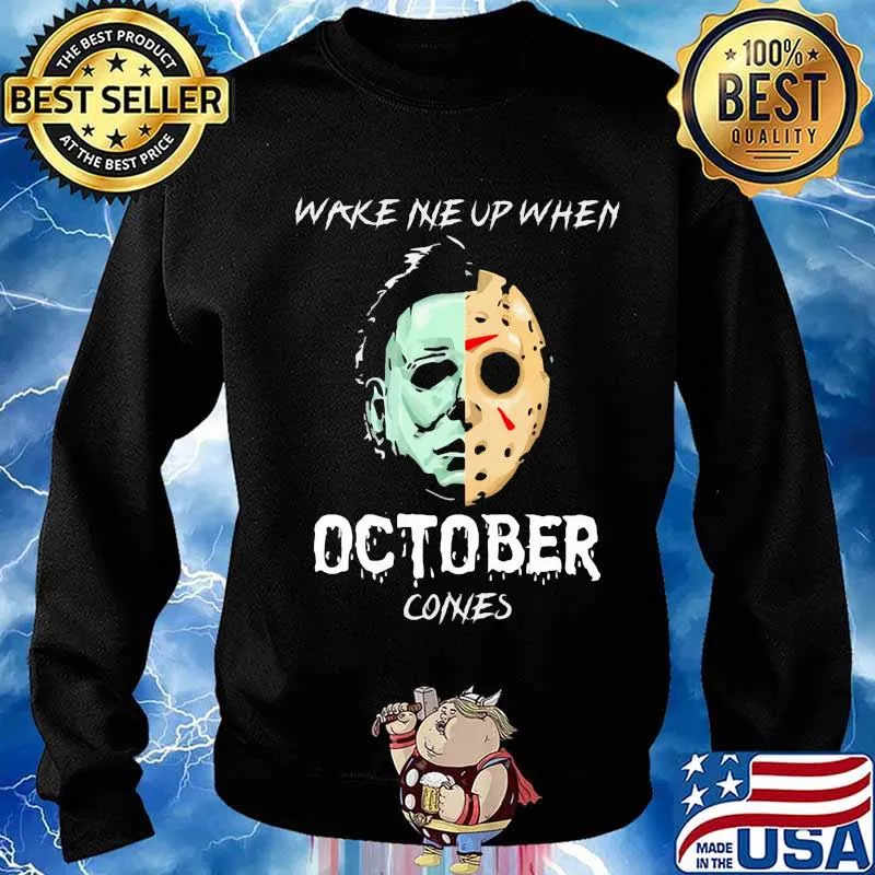 Halloween michael myers jason voorhees wake me up when october comes s Sweater