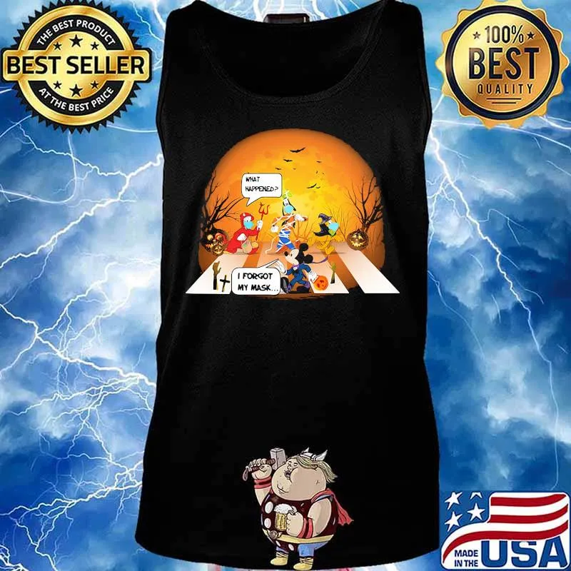 Halloween mickey mouse and friends crossing the line what happened i forgot my mask s Tank top