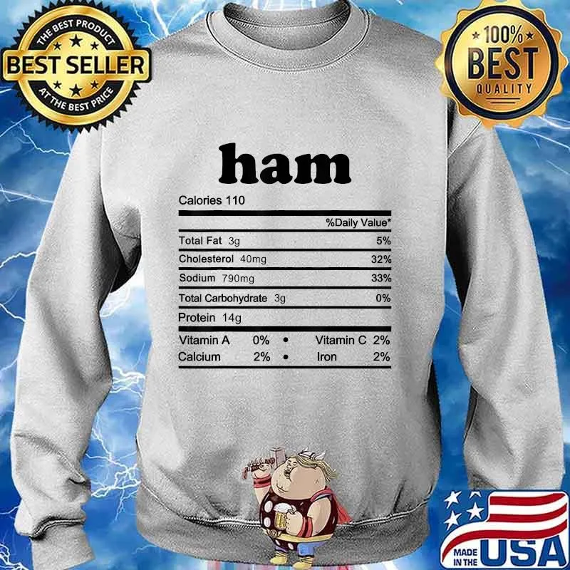 Ham Nutrition Facts 2020 Thanksgiving Nutrition T-Shirt Sweater