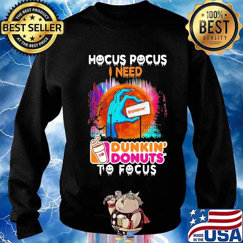 Hocus Pocus I need Dunkin' Donuts to focus Halloween s Sweater