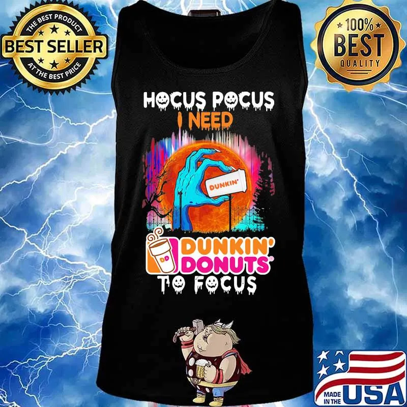 Hocus Pocus I need Dunkin' Donuts to focus Halloween s Tank top