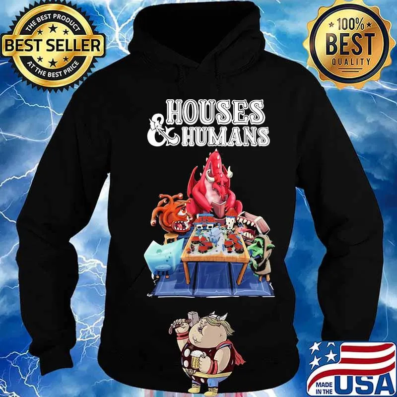 Houses and humans role playing dragon s Hoodie