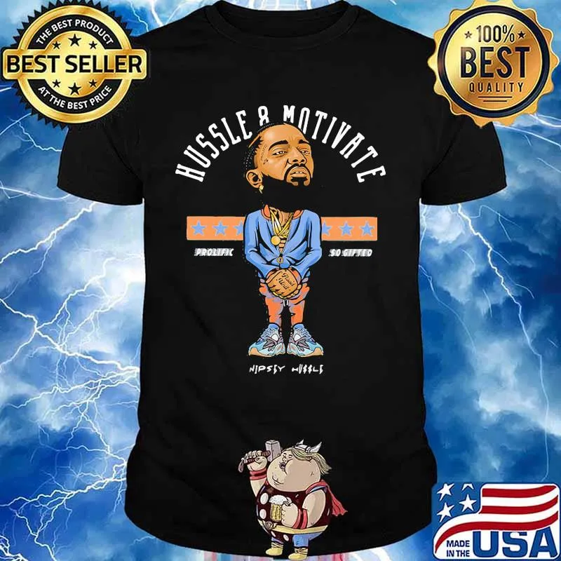 Hussle and motivate prolific so gifted shirt