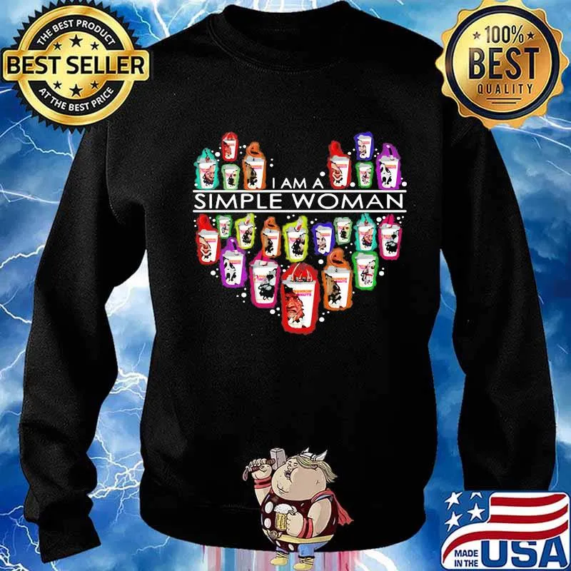 I am a simple woman heart Dunkin Donuts s Sweater