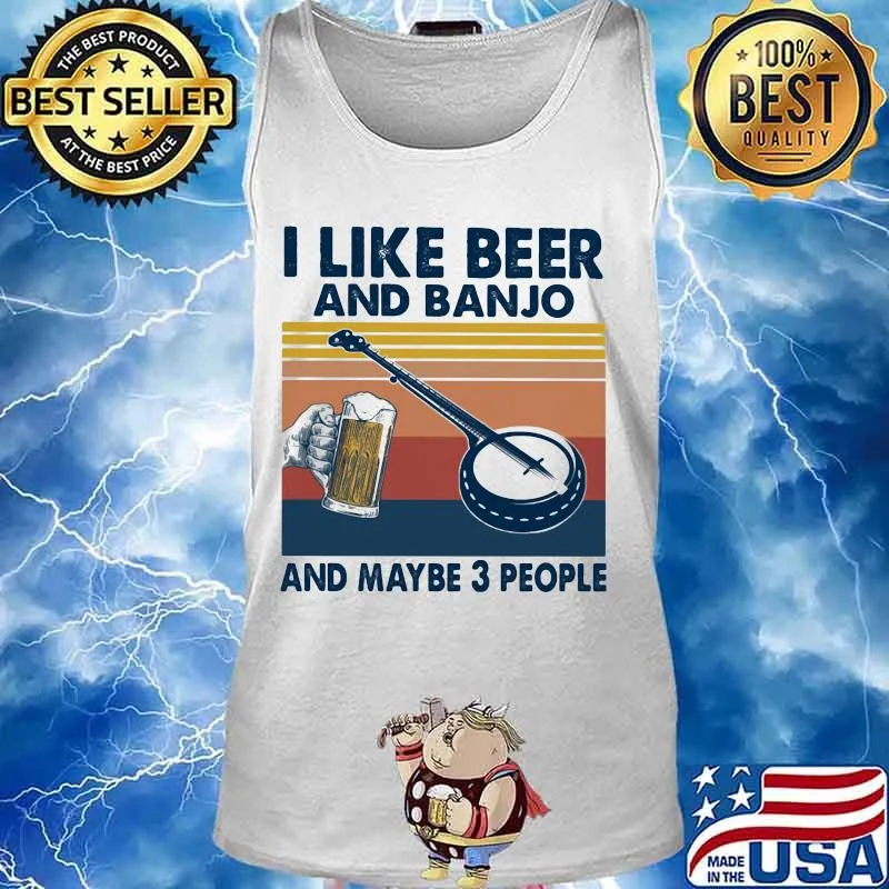 I like beer and banjo and maybe 3 people vintage retro s Tank top