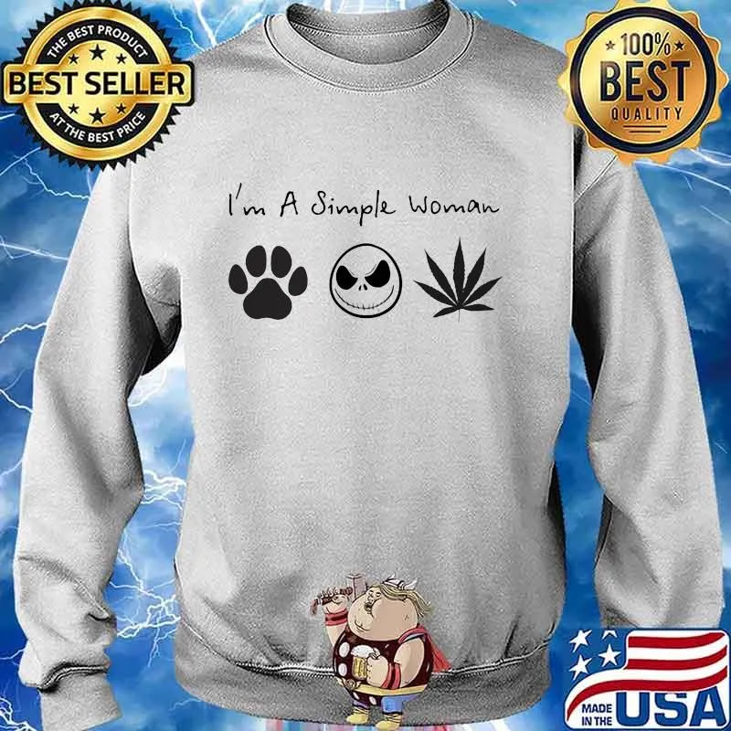 I'm a simple woman dog skull cannabis s Sweater