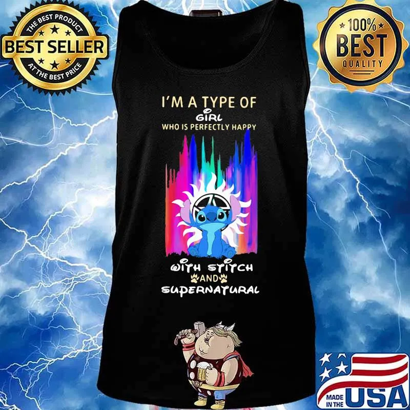 I'm a type of girl who is perfectly happy with stitch and supernatural s Tank top
