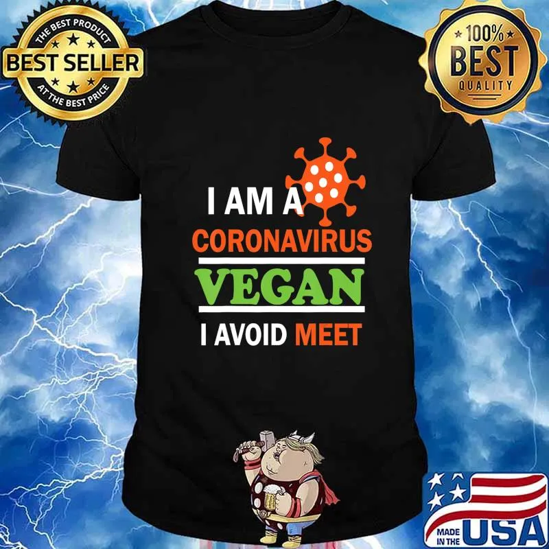 I'm a Virus Vegan, I Avoid Meet T-Shirt
