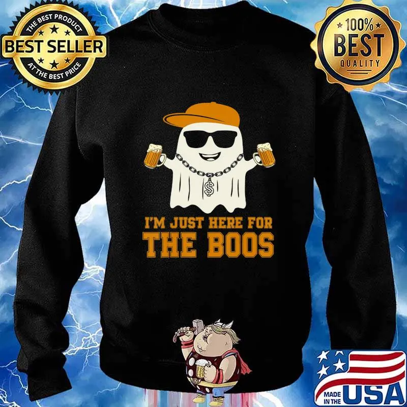 Im Just Here For The Beer Boos Halloween Funny Cool T-Shirt Sweater
