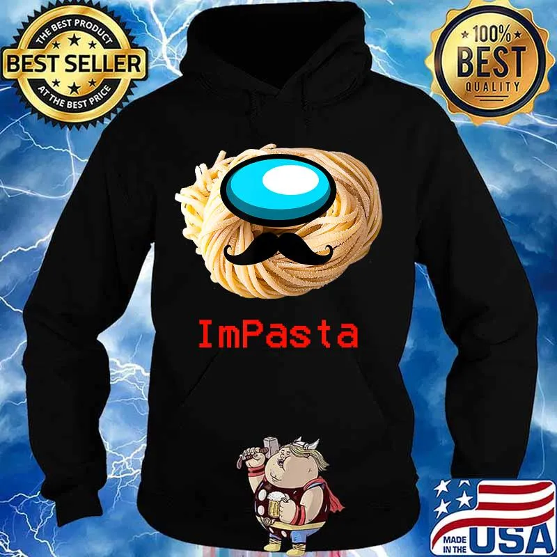 Impasta italian us impostor moustache s Hoodie