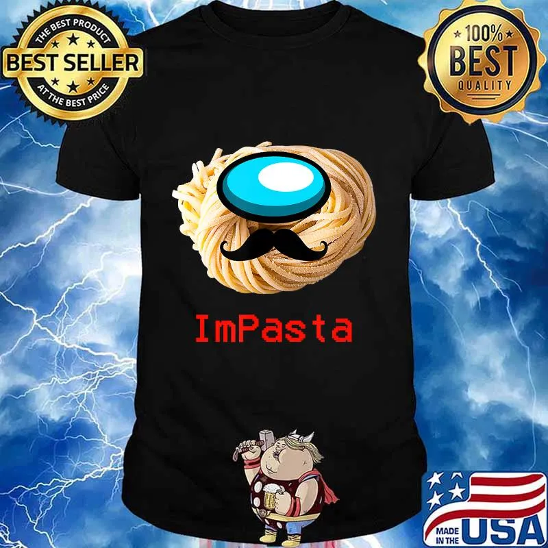Impasta italian us impostor moustache shirt